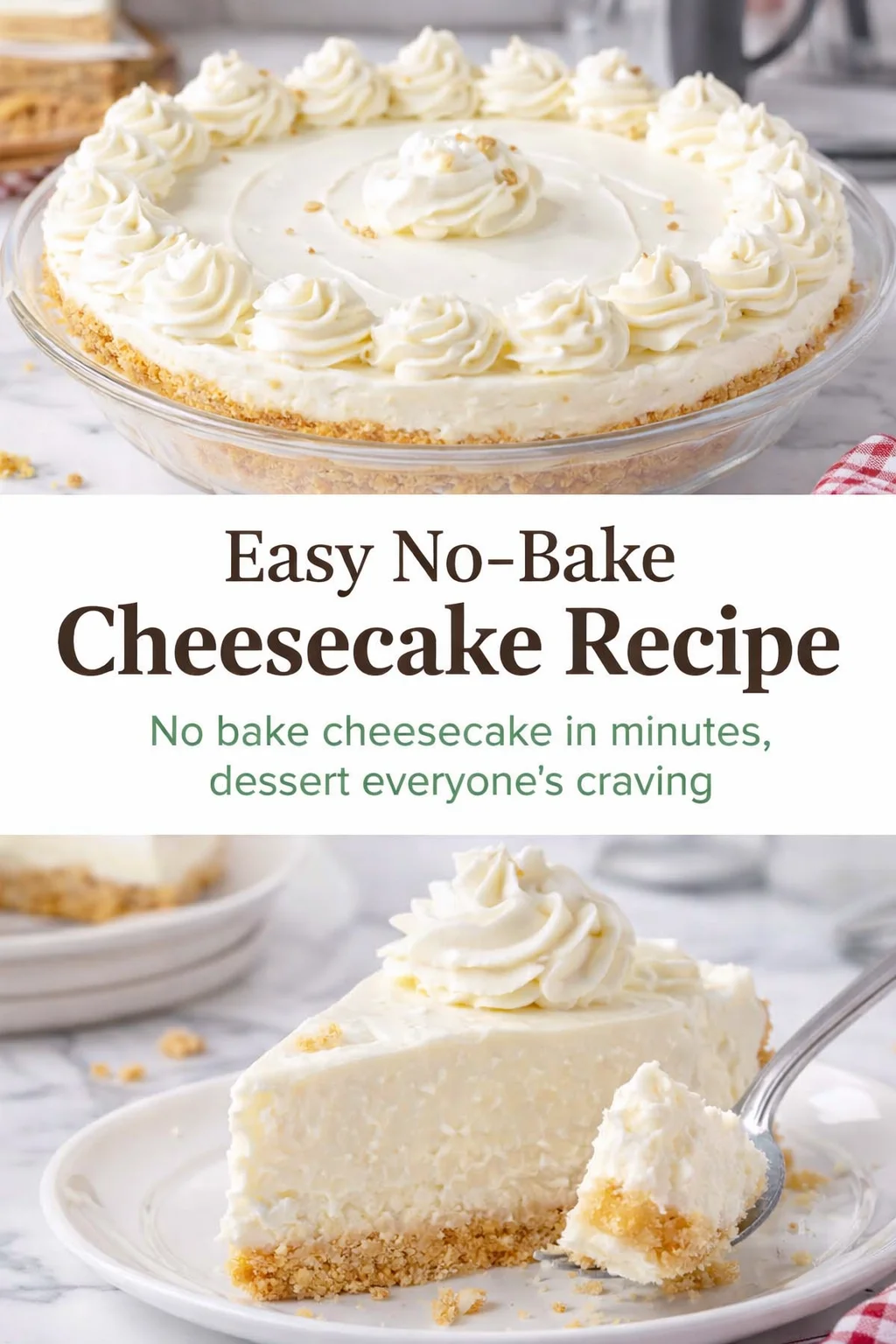Pinterest-style image for Easy No-Bake Cheesecake Recipe with centered text overlay