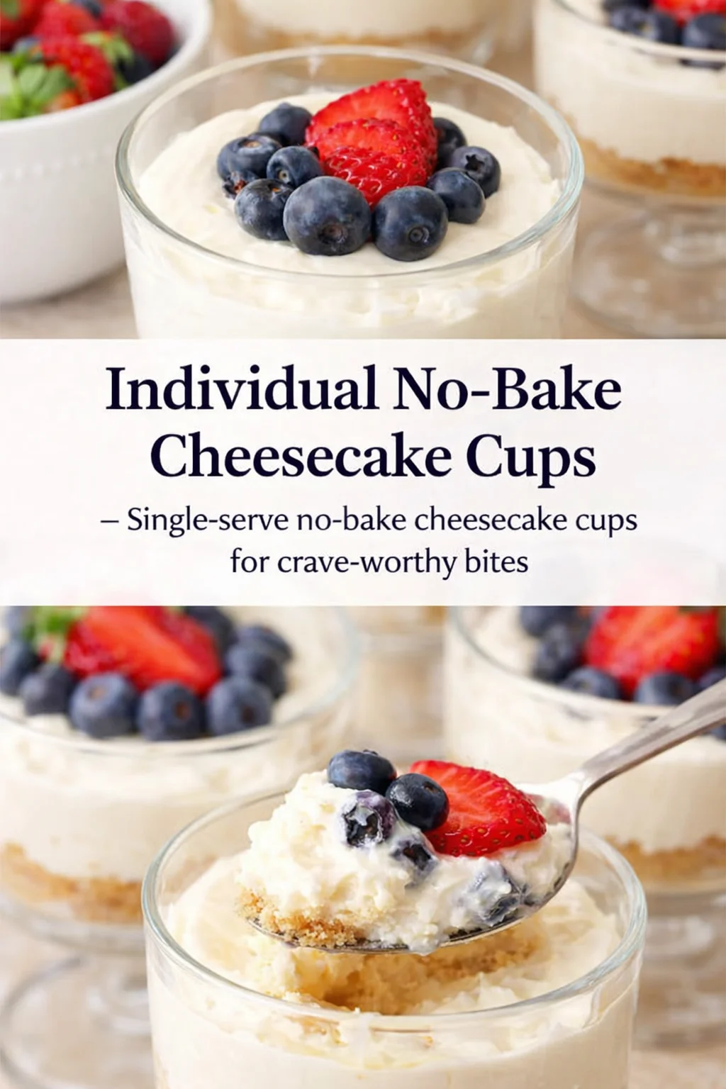 Pinterest-style image for Individual No-Bake Cheesecake Cups with centered text overlay
